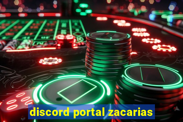 discord portal zacarias